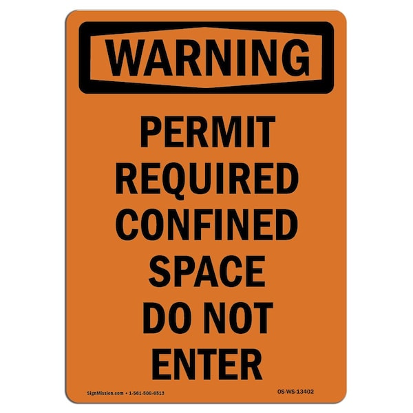 OSHA WARNING Sign, Permit Required Confined Space, 18in X 12in Aluminum, 12" W, 18" H, Portrait